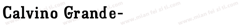 Calvino Grande字体转换